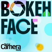 Podcast Bokeh Face – The Digital Camera World Podcast