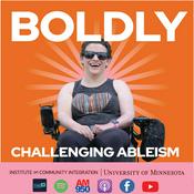 Podcast Boldly Challenging Ableism