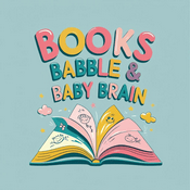 Podcast Books Babble & Baby Brain