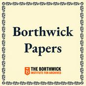 Podcast Borthwick Papers