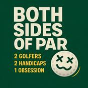 Podcast Both Sides of Par: The Golf Podcast
