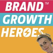 Podcast Brand Growth Heroes