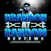 Podcast Brandon at Random Reviews