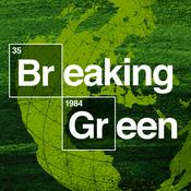 Podcast Breaking Green