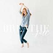 Podcast Breathe Full