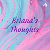 Podcast Briana’s Thoughts