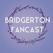 Podcast Bridgerton Fancast
