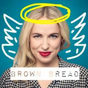 Podcast Brown Bread