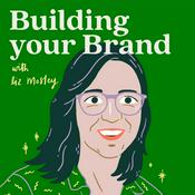 Podcast Building your Brand