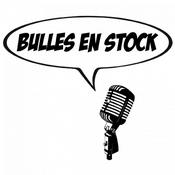 Podcast Bulles en Stock