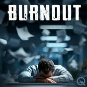 Podcast Burnout