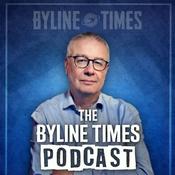Podcast Byline Times Podcast