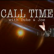 Podcast Call Time with Duke and Joe