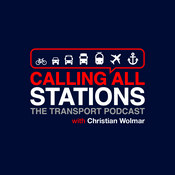 Podcast Calling All Stations - The Transport Podcast