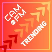 Podcast Cam FM Trending