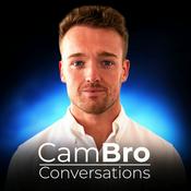 Podcast CamBro Conversations