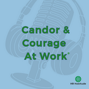 Podcast Candor & Courage At Work®