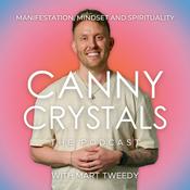 Podcast Canny Crystals: Manifestation, mindset and spirituality