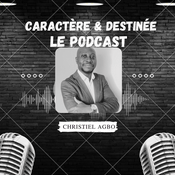 Podcast Caractère & Destinée