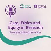 Podcast Care, Ethics and Equity in Research: Synergies with communities