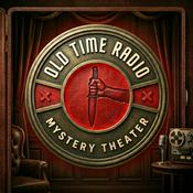 Podcast Mystery Theater Old Time Radio: Classic Detective, Horror & Suspense