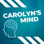 Podcast Carolyn's Mind