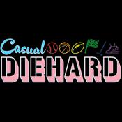 Podcast Casual Diehard