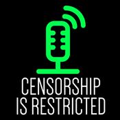 Podcast Censorship is Restricted