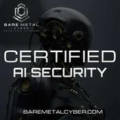 Podcast Certified - AI Security Audio Course