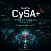 Podcast Certified - CompTIA CYSA+ Audio Course