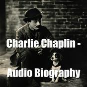 Podcast Charlie Chaplin - Audio Biography