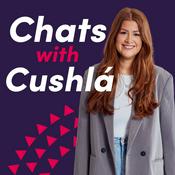 Podcast Chats With Cushlá