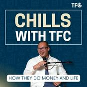 Podcast Chills with TFC