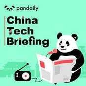 Podcast China Tech Briefing