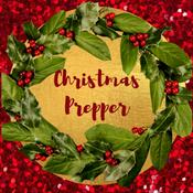 Podcast Christmas Prepper