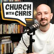 Podcast Church With Chris