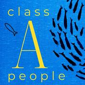 Podcast Class A People