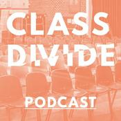 Podcast Class Divide