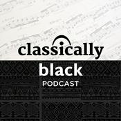 Podcast Classically Black Podcast