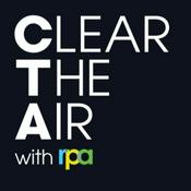 Podcast Clear the Air with RPA