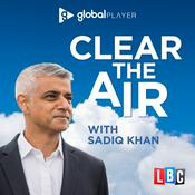 Podcast Clear The Air with Sadiq Khan