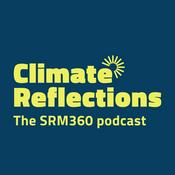 Podcast Climate Reflections: The SRM360 Podcast