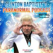Podcast The Clinton Baptiste Paranormal Podcast - The Spirit Archive – produced by Peters-Fox