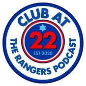 Podcast Club at 22 - The Rangers Podcast