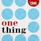 Podcast CNN One Thing