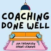 Podcast Coaching Done Well