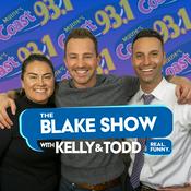 Podcast The Blake Show with Kelly and Todd