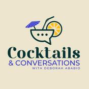 Podcast Cocktails & Conversations