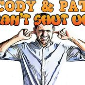 Podcast Cody and Pat Can't Shut Up