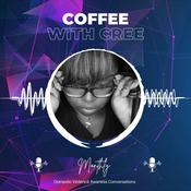 Podcast Coffee With Cree